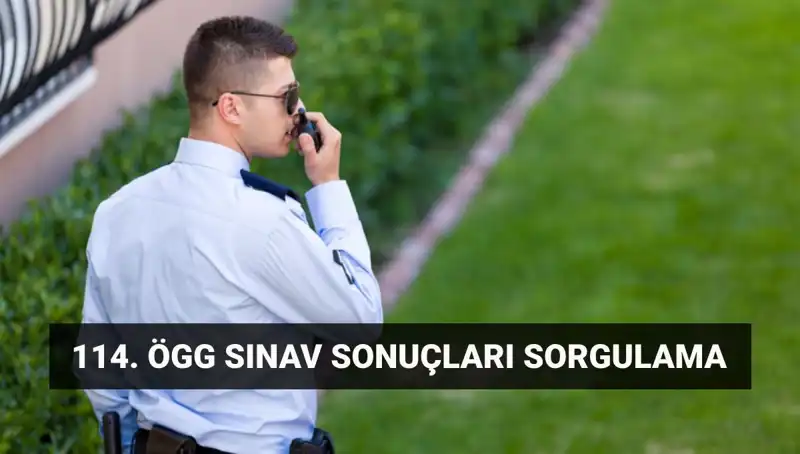 ÖGG 114. Dönem Sınav Sonuçları Açıklandı! Sonuçları Nasıl Sorgulayabilirsiniz?