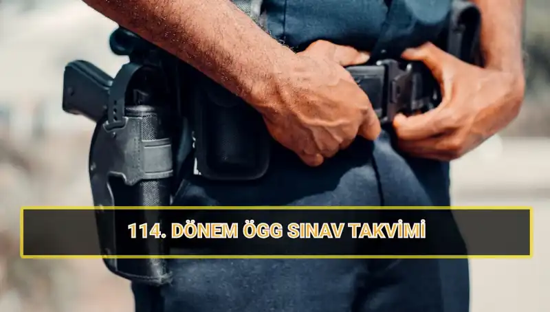 ÖGG 114. Dönem Sınav Tarihleri ve Sonuç Açıklama Zamanı Hakkında Bilgi