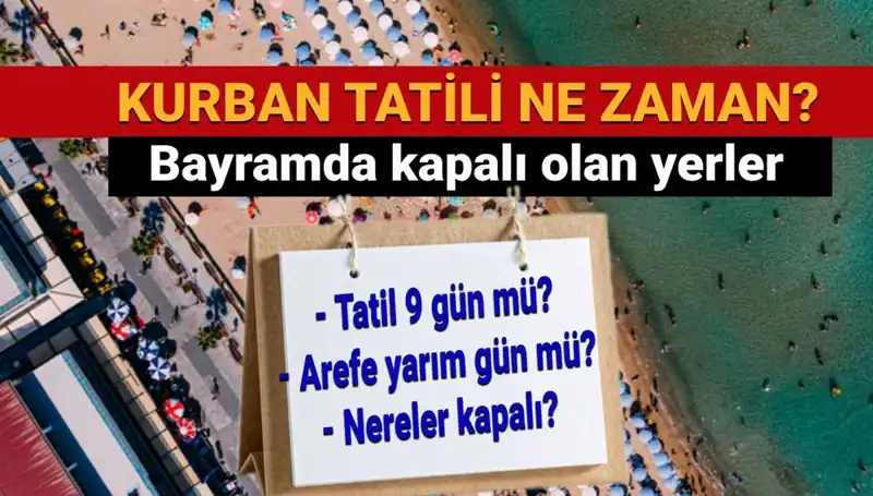 Bayram Tatili Kısa Süreli Mi, Uzatıldı Mı? Kurban Bayramı Tüm Ayrıntılarıyla!